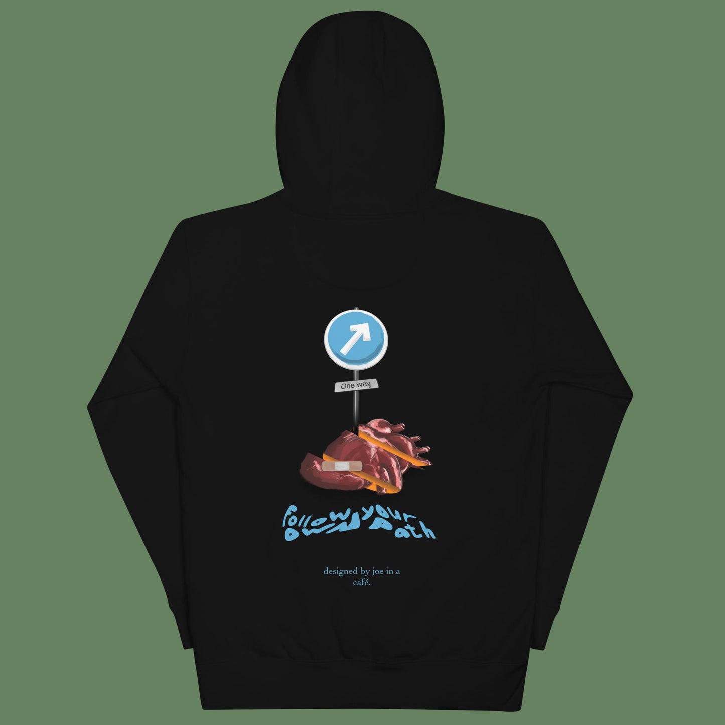 "Follow Your Own Path" Hoodie